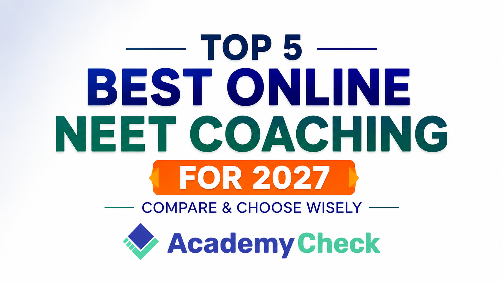 Which is the Best NEET Target Course for 2027? Top 5 Online Coaching Reviewed